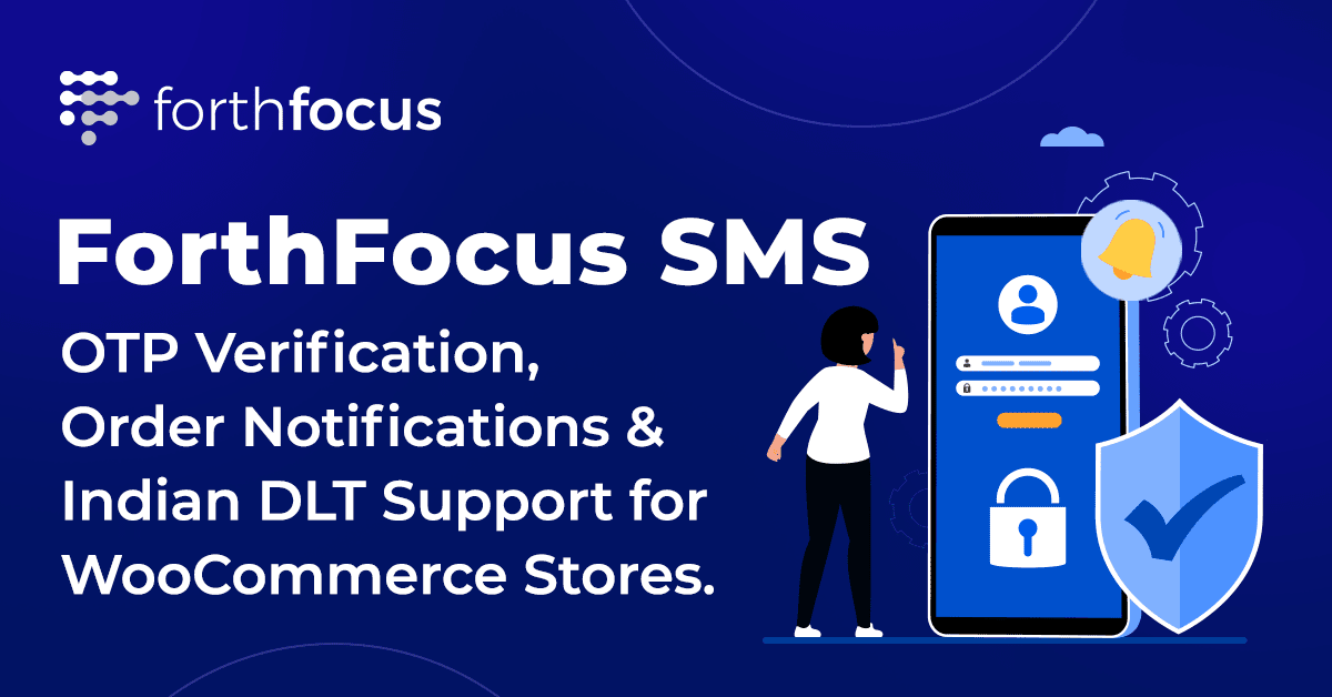 ForthFocus SMS Plugin for WooCommerce Is Now Available on WordPress